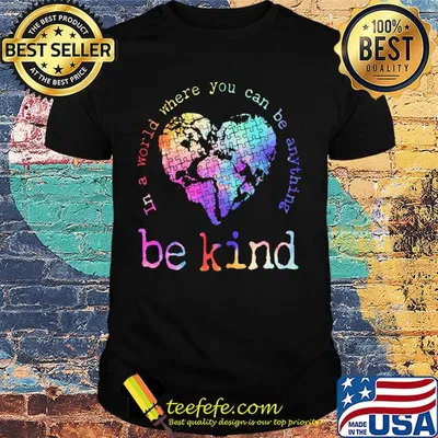 In a world where you can be anything be kind autism awareness heart shirt
