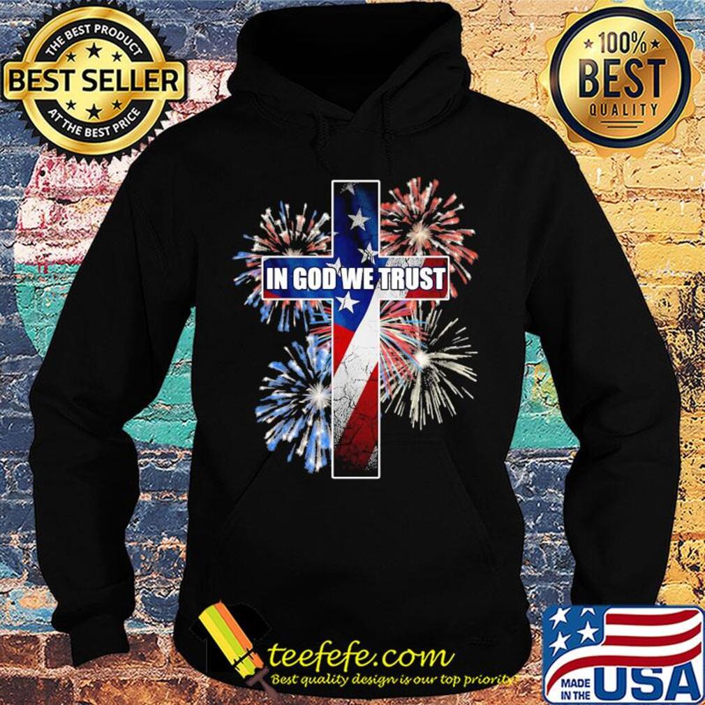 In god we trust jesus firework american flag independence day s Hoodie In god we trust jesus firework american flag independence day s Hoodie
