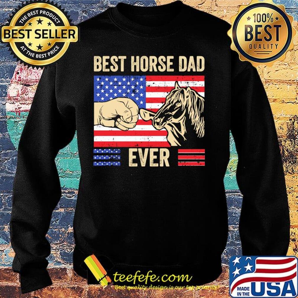 Independence day america flag best horse dad ever s Sweater Independence day america flag best horse dad ever s Sweater