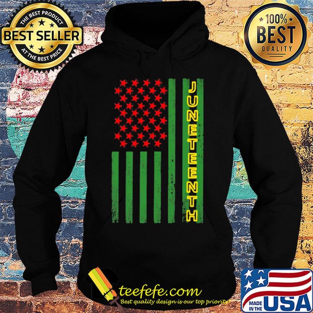 Independence Day flag american juneteenth s Hoodie Independence Day flag american juneteenth s Hoodie