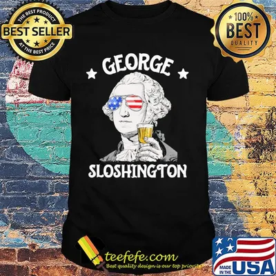Independence Day George Sloshington Washington Sunglasses US Flag Shirt