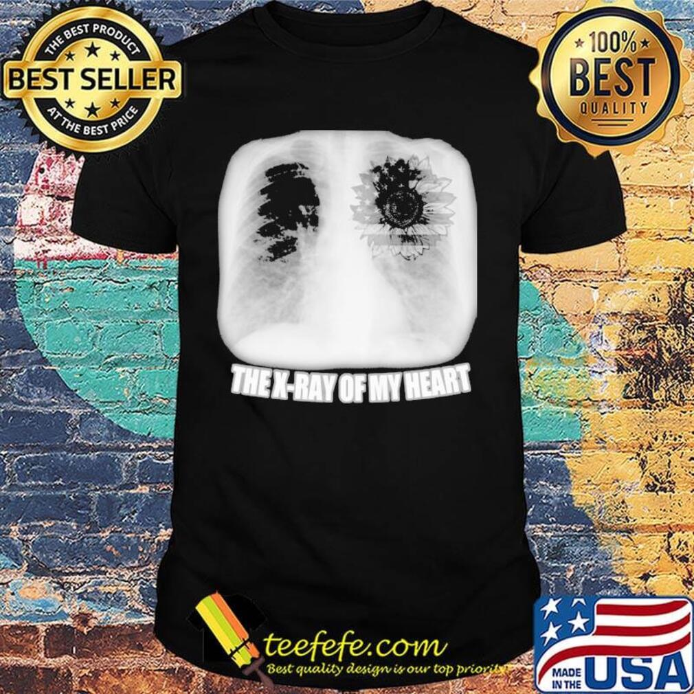 Independence day sunflower the x-ray of me heart shirt