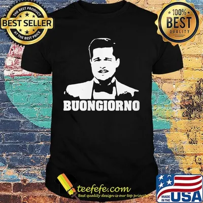 Inglorious basterds aldo raine buongiorno shirt