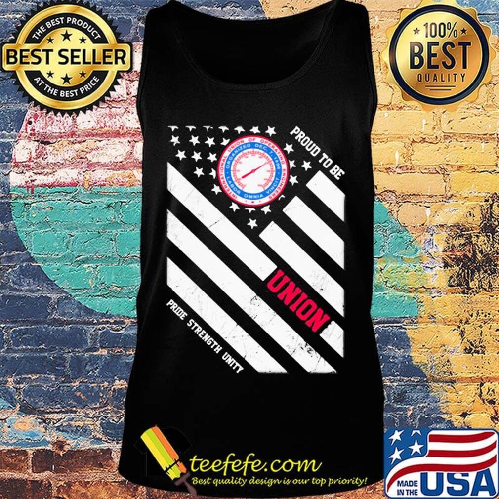 International union of operating engineers proud to be union pride strength unity american flag independence day s Tank top International union of operating engineers proud to be union pride strength unity american flag independence day s Tank top