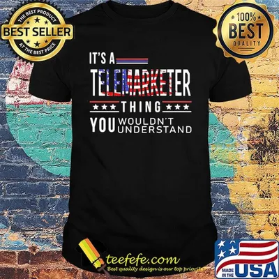 It's a telemarketer thing you wouldn't American flag veteran Independence day shirt
