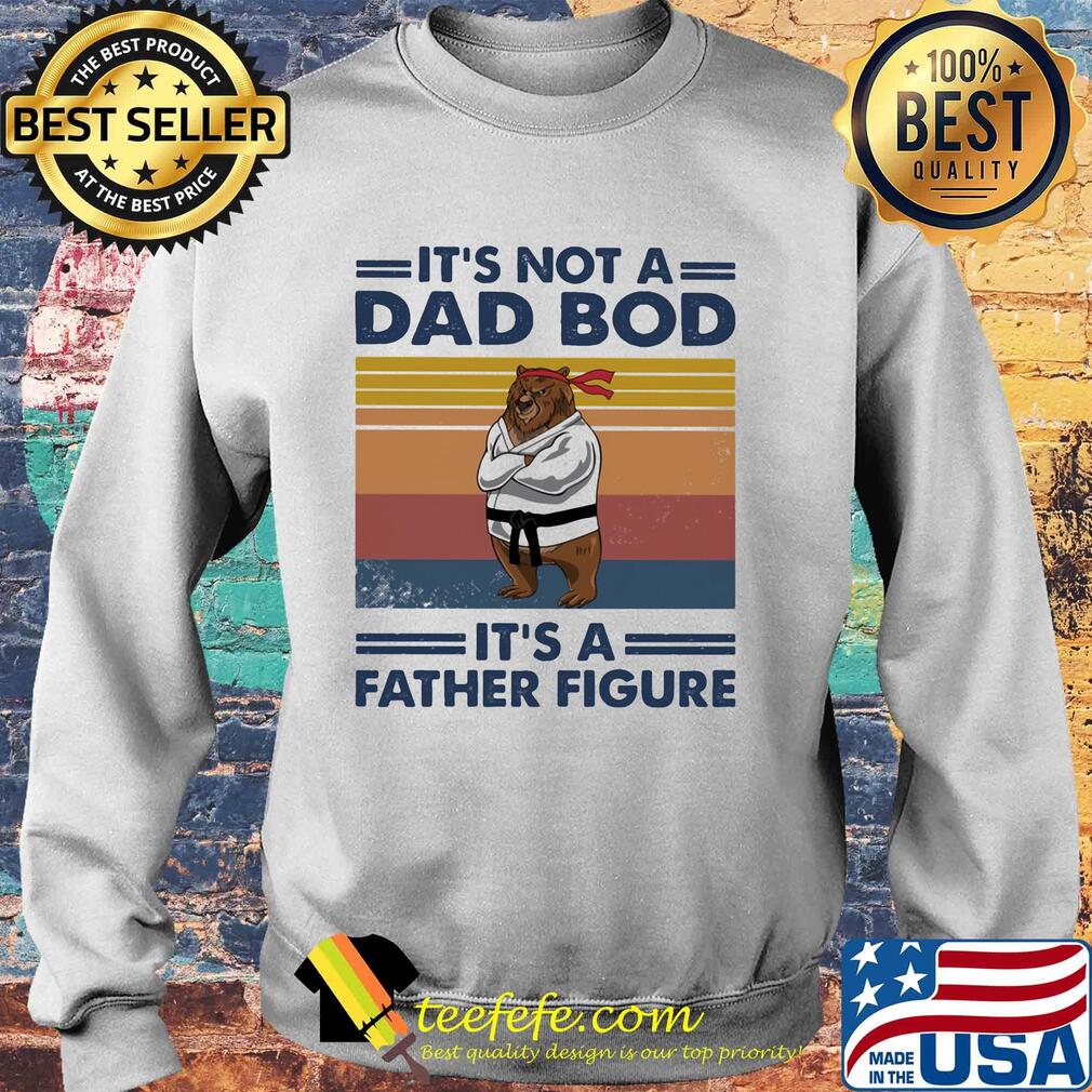 It's not a dad bod it's a father figure bear vintage retro s Sweater It's not a dad bod it's a father figure bear vintage retro s Sweater