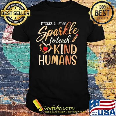 It takes a lot of sparkle to teach kind humans apple pencil shirt
