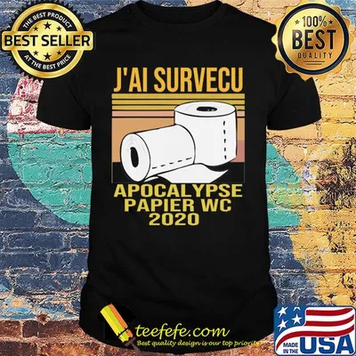 J'ai survecu apocal ypse papier wc 2020 vintage retro shirt