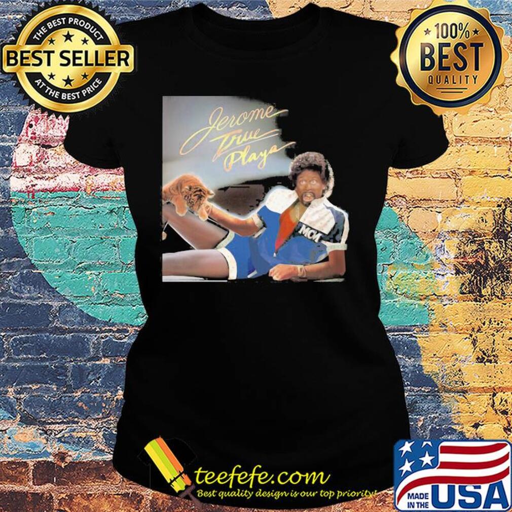 Jerome true playa tiger s Ladies tee Jerome true playa tiger s Ladies tee