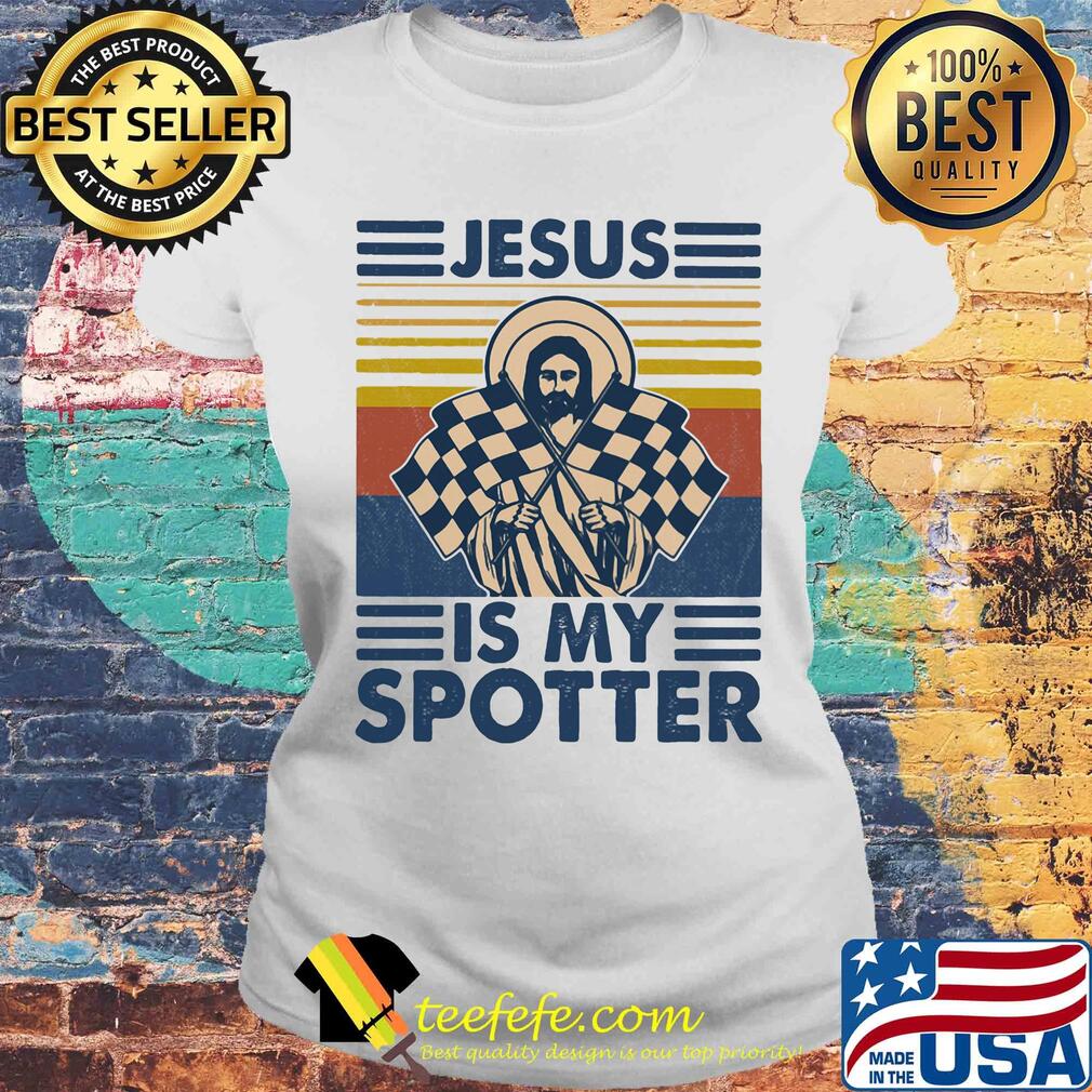 Jesus is my spotter vintage retro s Laides tee Jesus is my spotter vintage retro s Laides tee