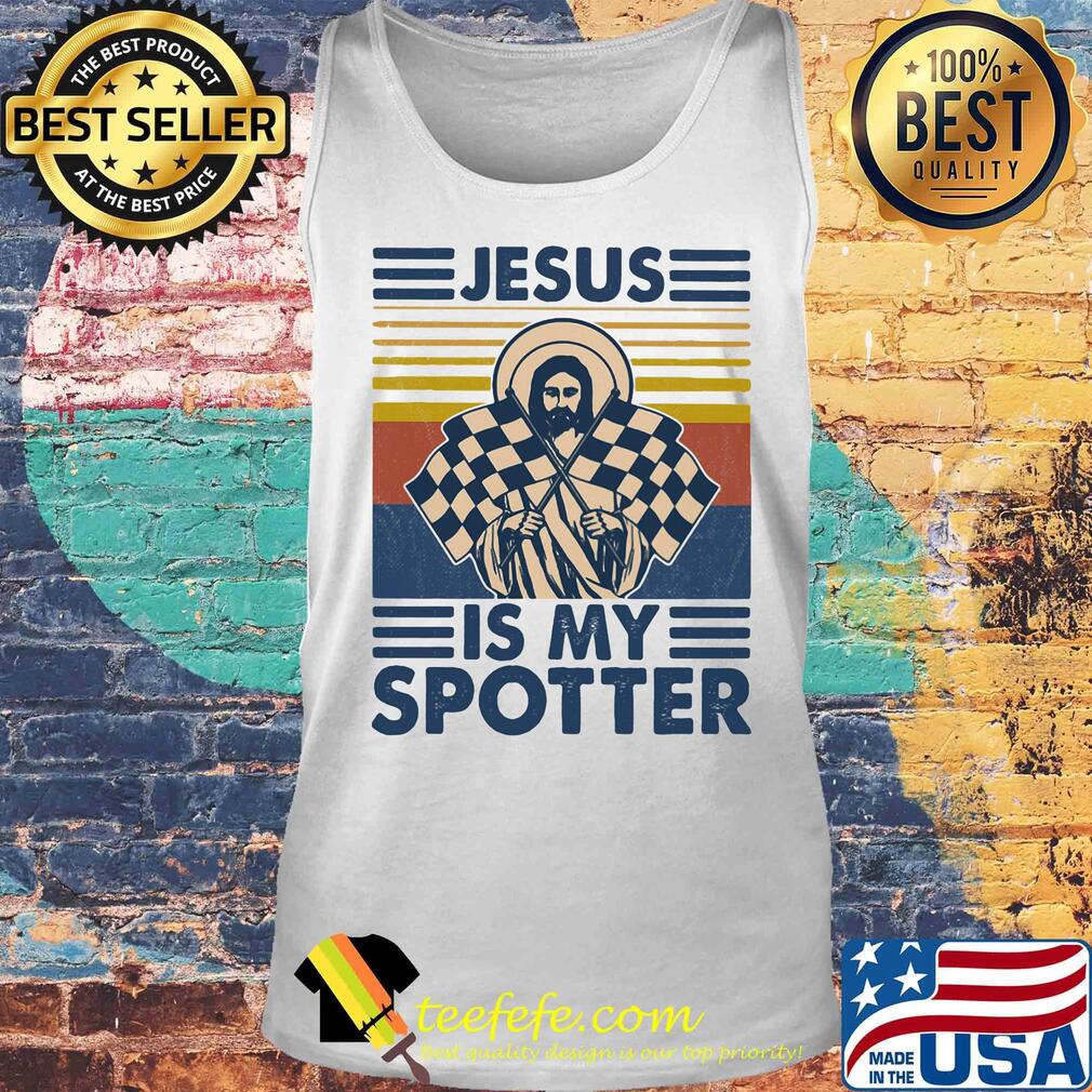 Jesus is my spotter vintage retro s Tank top Jesus is my spotter vintage retro s Tank top