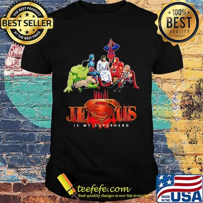 Jesus is my superhero light shirt