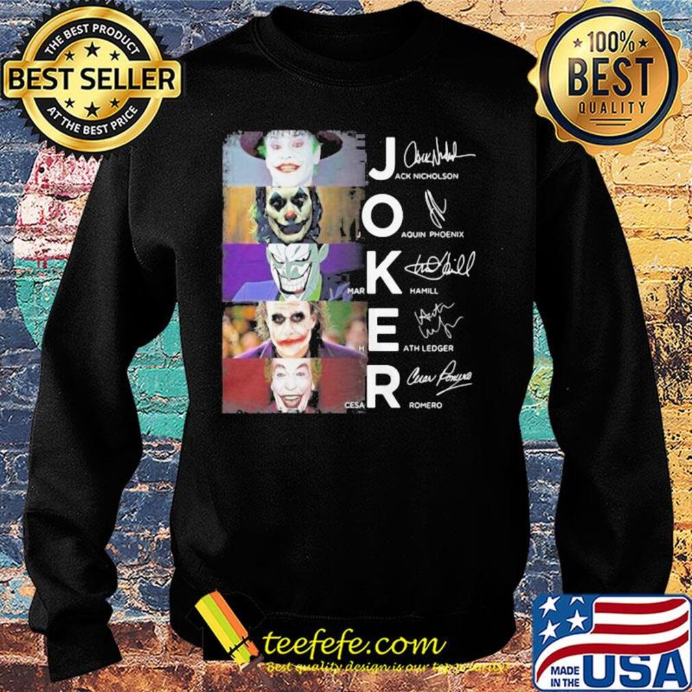 Joker jack nicholson joaquin phoenix mark hamill heath ledger cesar romero signatures s Sweater Joker jack nicholson joaquin phoenix mark hamill heath ledger cesar romero signatures s Sweater