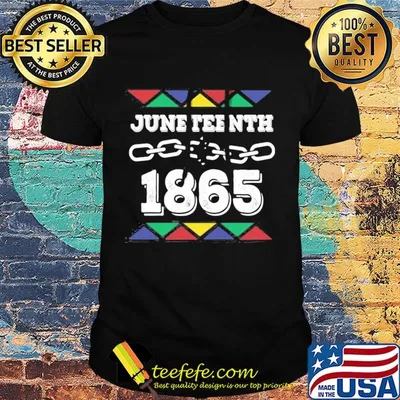 Juneteenth 6 19 1865 independence day shirt
