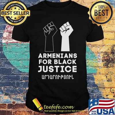 Juneteenth armenians for black justice shirt