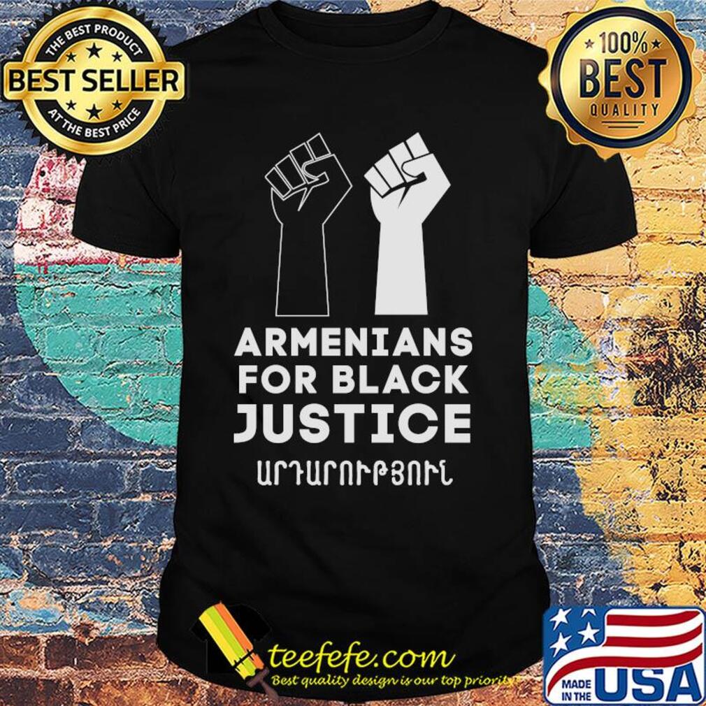 Juneteenth armenians for black justice shirt