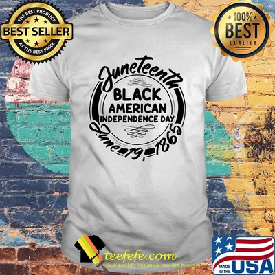 Juneteenth black american independence day june 19th 1865 shirt