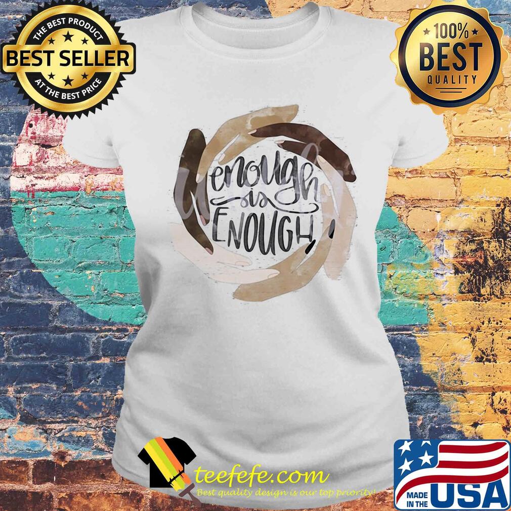 Juneteenth enough is enough hands s Laides tee Juneteenth enough is enough hands s Laides tee