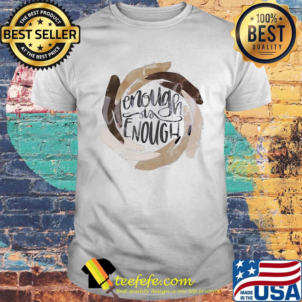 Juneteenth enough is enough hands shirt Juneteenth enough is enough hands shirt
