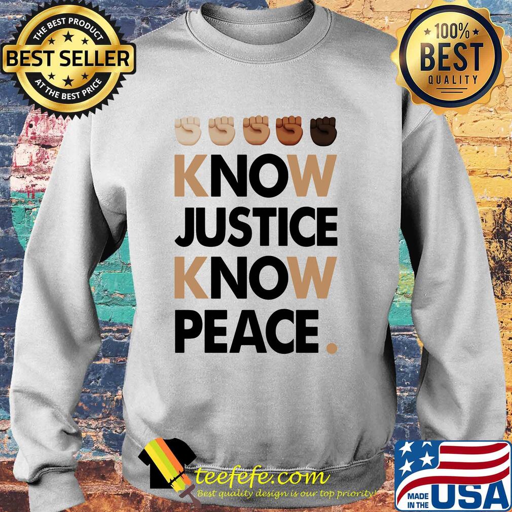 Juneteenth know justice know peace s Sweater Juneteenth know justice know peace s Sweater