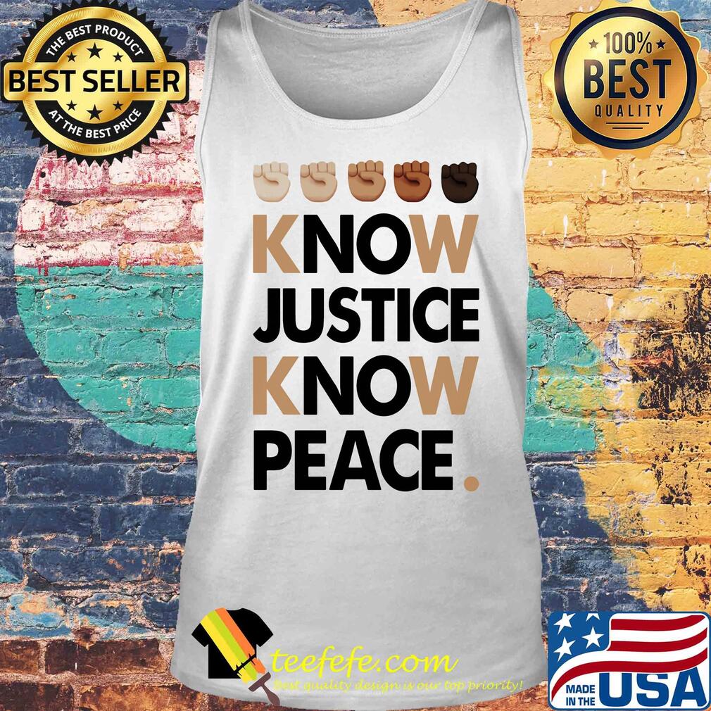Juneteenth know justice know peace s Tank top Juneteenth know justice know peace s Tank top