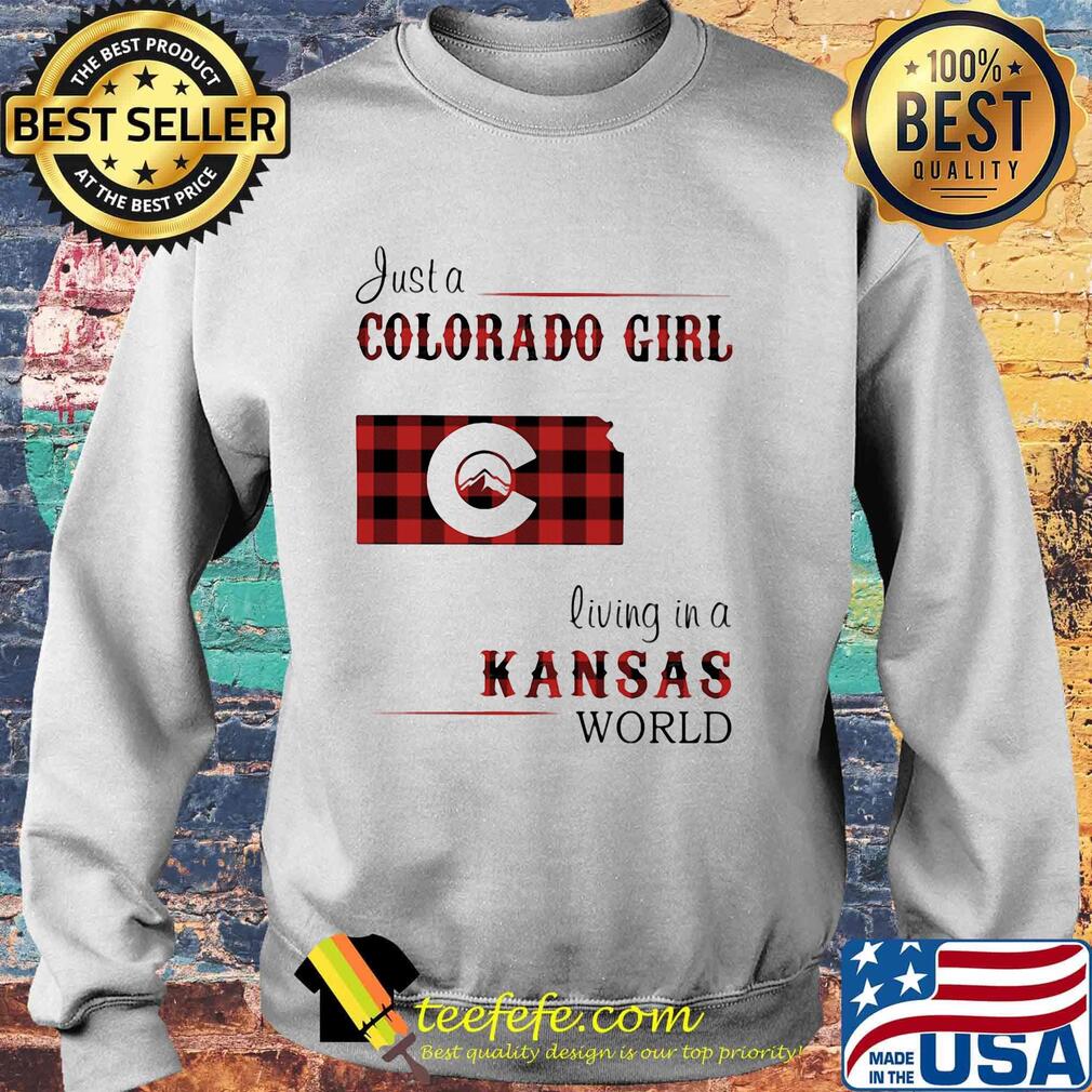 Just a colorado girl living in a kansas world s Sweater Just a colorado girl living in a kansas world s Sweater