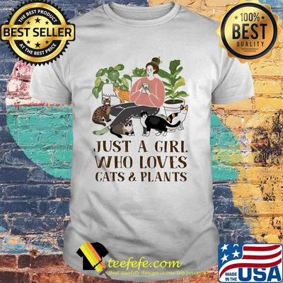 Just A Girl Who Loves Cat And Plants Shirt