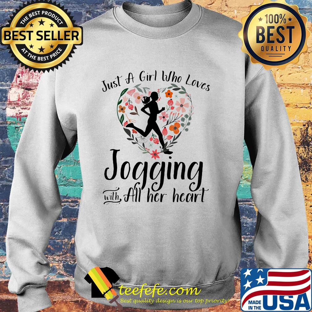 Just a girl who loves jogging with all her heart flowers s Sweater Just a girl who loves jogging with all her heart flowers s Sweater
