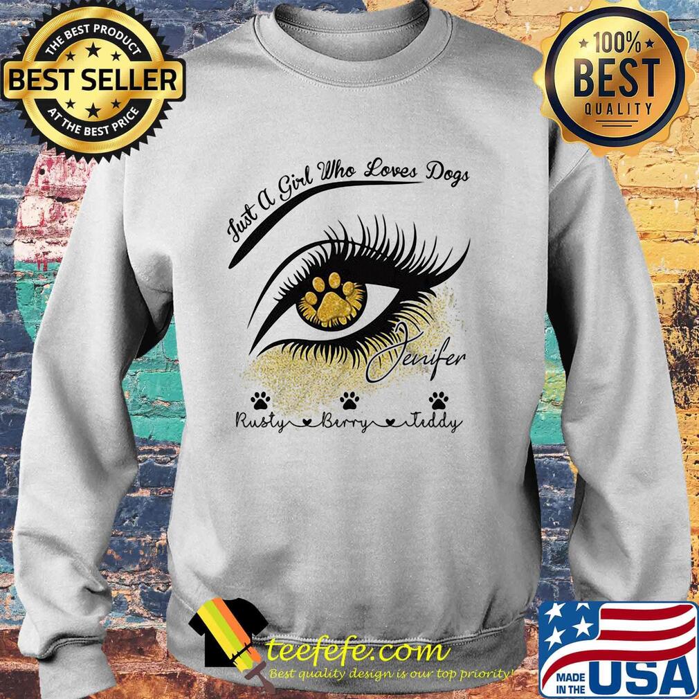 Just a girl who loves paw dogs jenifer rusty berry teddy eye girl s Sweater Just a girl who loves paw dogs jenifer rusty berry teddy eye girl s Sweater