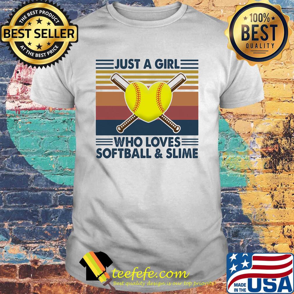 Just a girl who loves softball and slime vintage shirt Just a girl who loves softball and slime vintage shirt