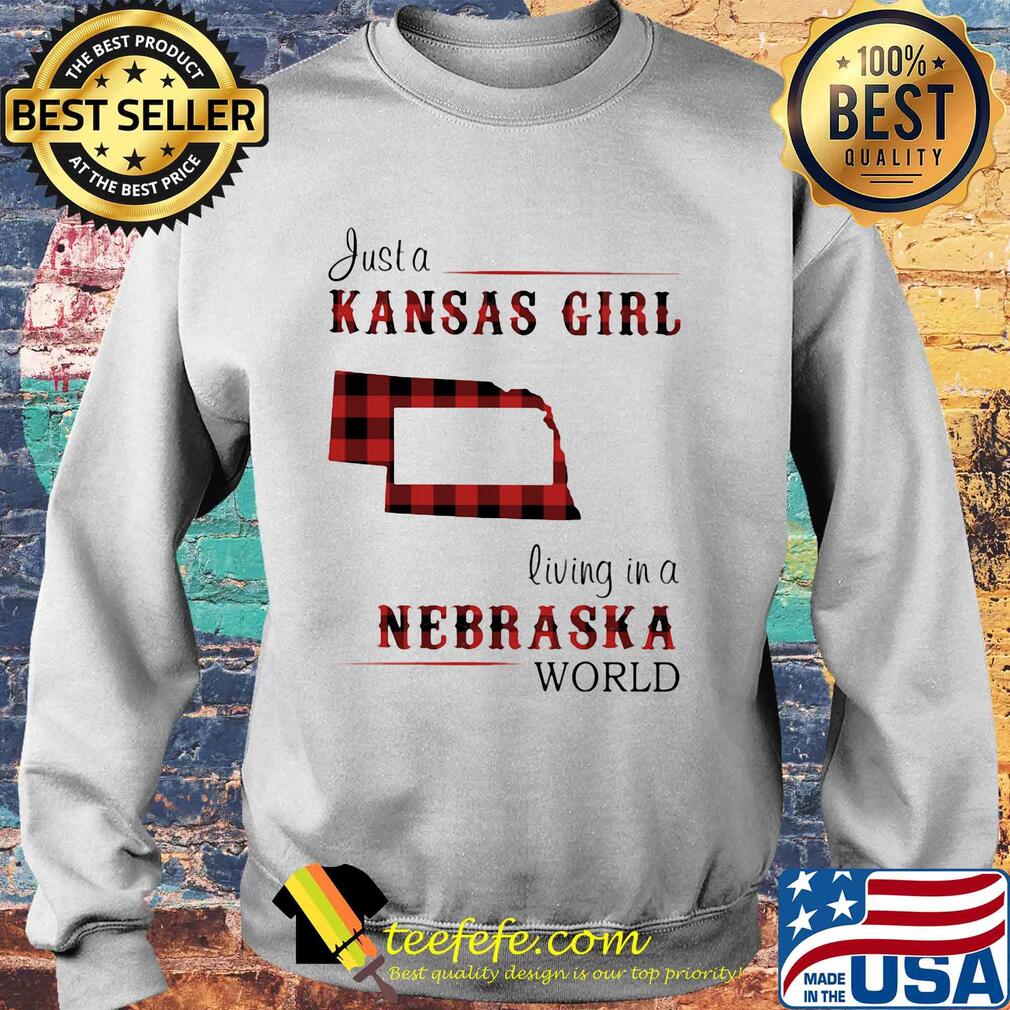 Just a kansas girl living in a nebraska world map s Sweater Just a kansas girl living in a nebraska world map s Sweater