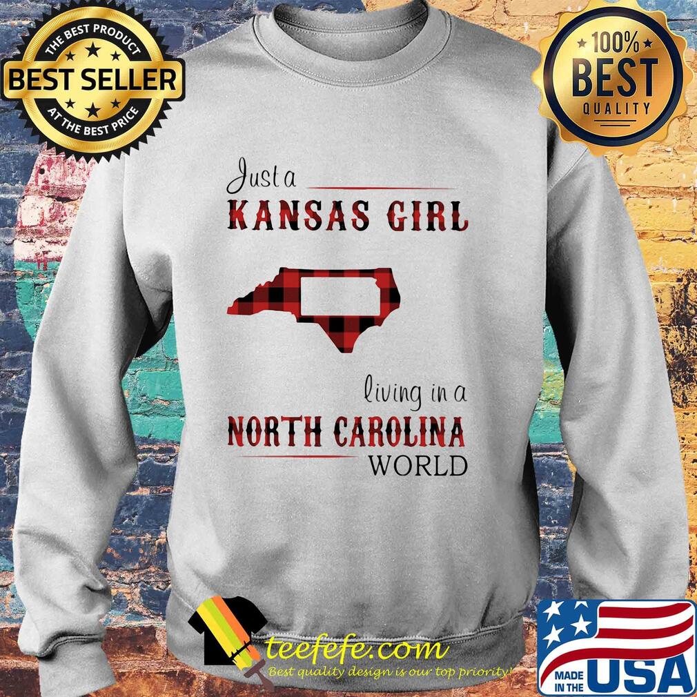Just a kansas girl living in a north carolina world map s Sweater Just a kansas girl living in a north carolina world map s Sweater
