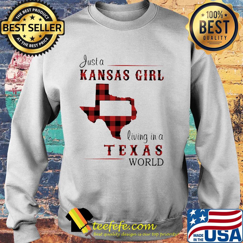 Just a kansas girl living in a texas world map s Sweater Just a kansas girl living in a texas world map s Sweater