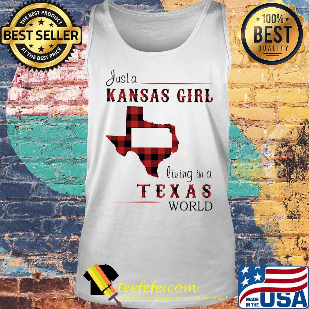 Just a kansas girl living in a texas world map s Tank top Just a kansas girl living in a texas world map s Tank top