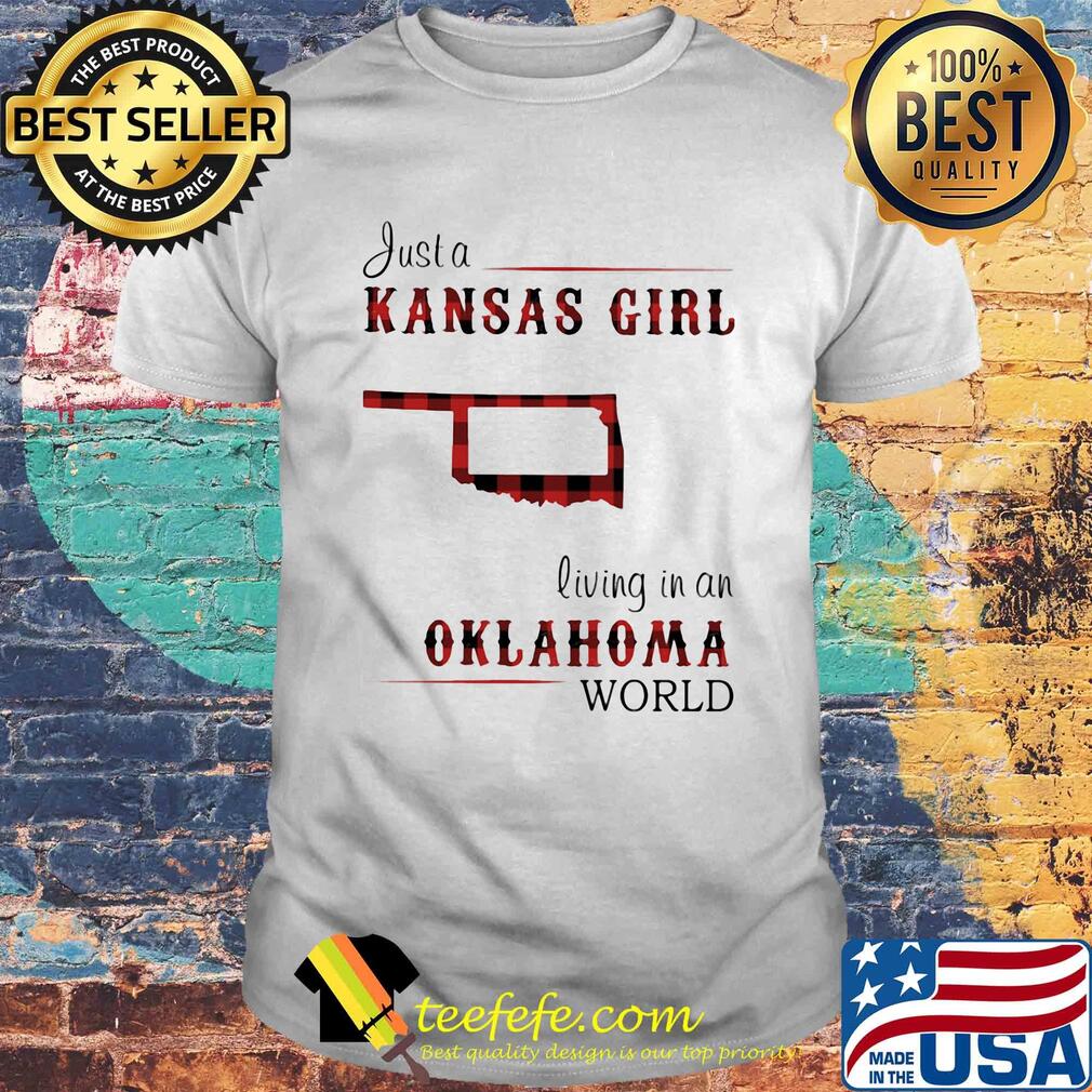Just a kansas girl living in an oklahoma world map shirt