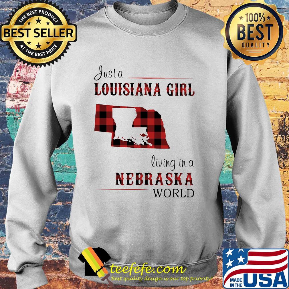 Just a louisiana girl living in a nebraska world map s Sweater Just a louisiana girl living in a nebraska world map s Sweater