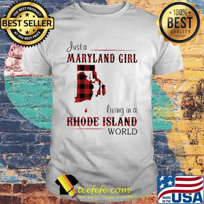 Just a maryland girl living in a rhode island world map shirt