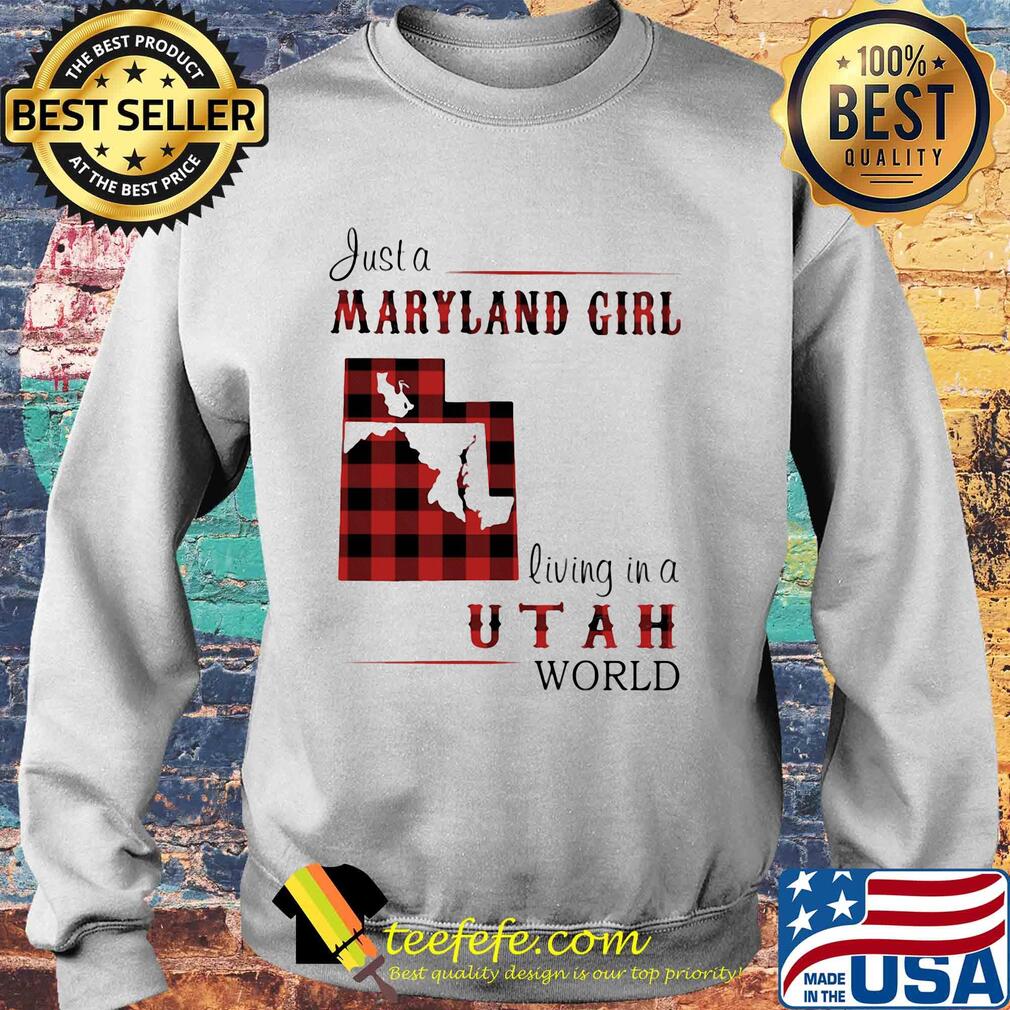 Just a maryland girl living in a utah world map s Sweater Just a maryland girl living in a utah world map s Sweater