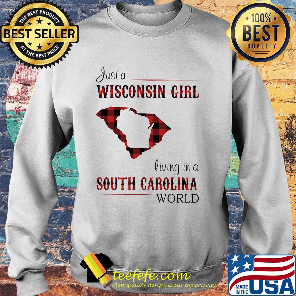 Just a wisconsin girl living in a south carolina world map s Sweater Just a wisconsin girl living in a south carolina world map s Sweater