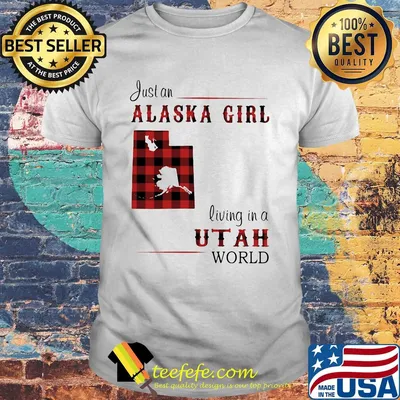 Just an alaska girl living in a utah world map shirt