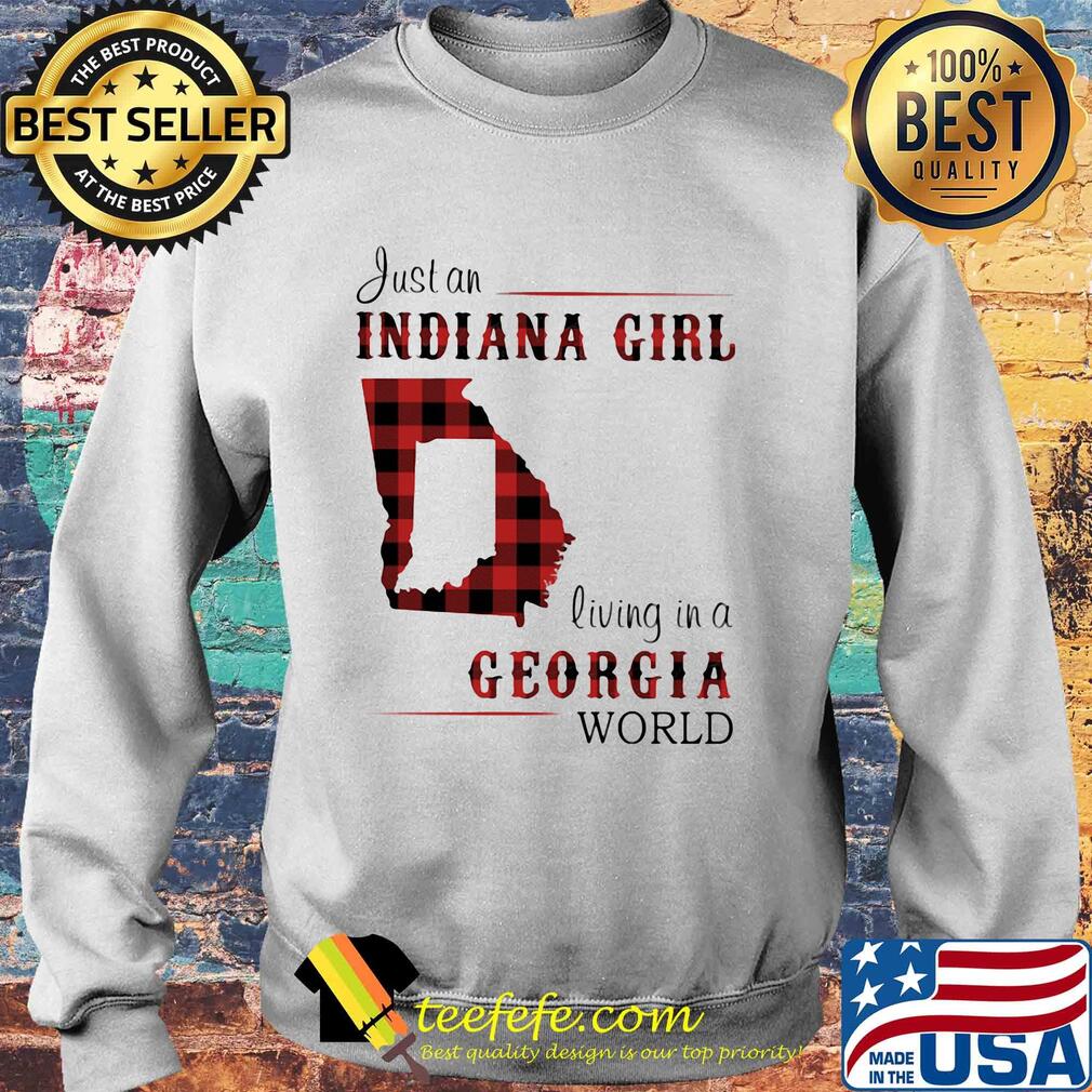 Just an indiana girl living in a georgia world map s Sweater Just an indiana girl living in a georgia world map s Sweater