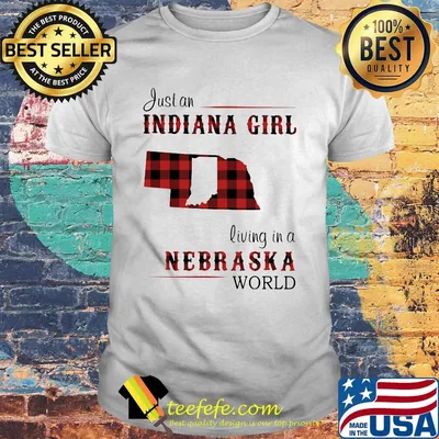 Just an Indiana girl living in a nebraska world map shirt