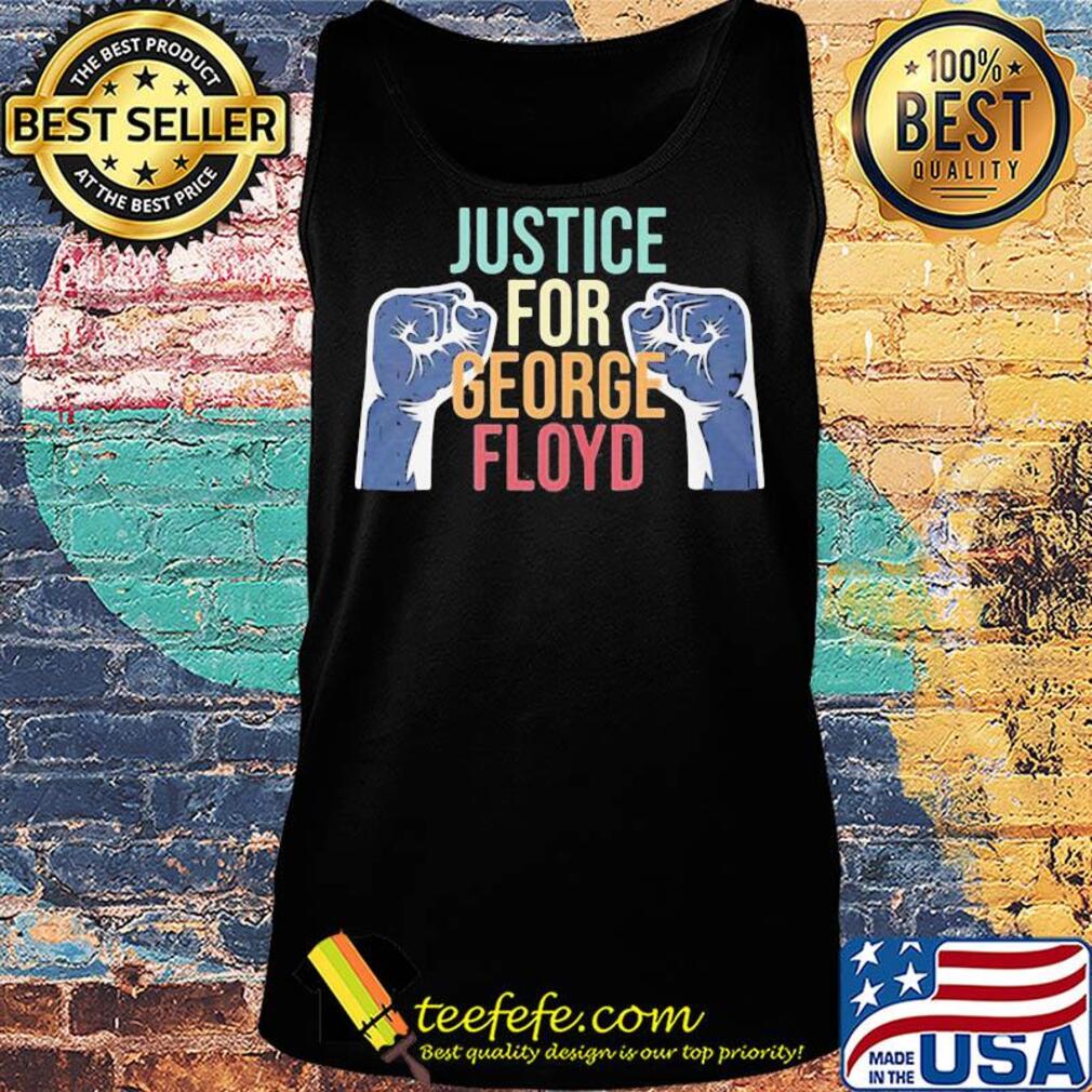 Justice for George Floyd hand s Tank top Justice for George Floyd hand s Tank top
