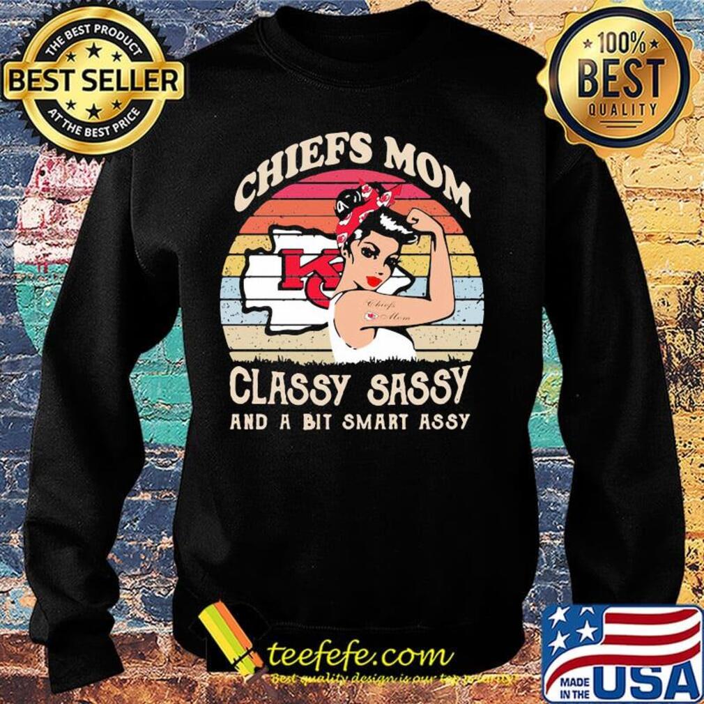 Kansas city chiefs mom classy sassy and a bit smart assy vintage retro s Sweater Kansas city chiefs mom classy sassy and a bit smart assy vintage retro s Sweater