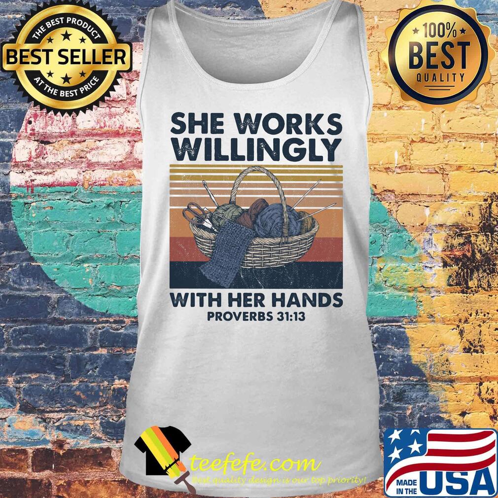 Knitting she works willingly with her hands proverbs vintage retro s Tank top Knitting she works willingly with her hands proverbs vintage retro s Tank top