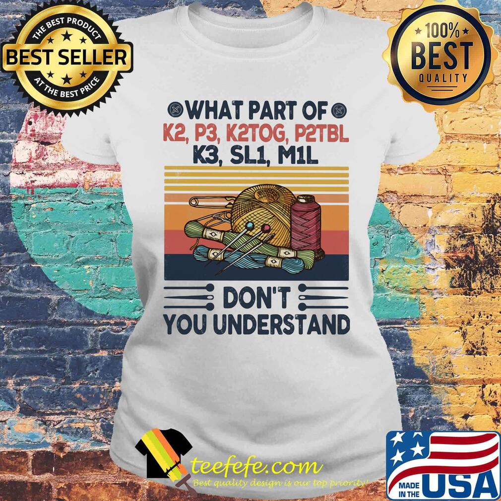 Knitting what part of don't you understand vintage retro s Laides tee Knitting what part of don't you understand vintage retro s Laides tee