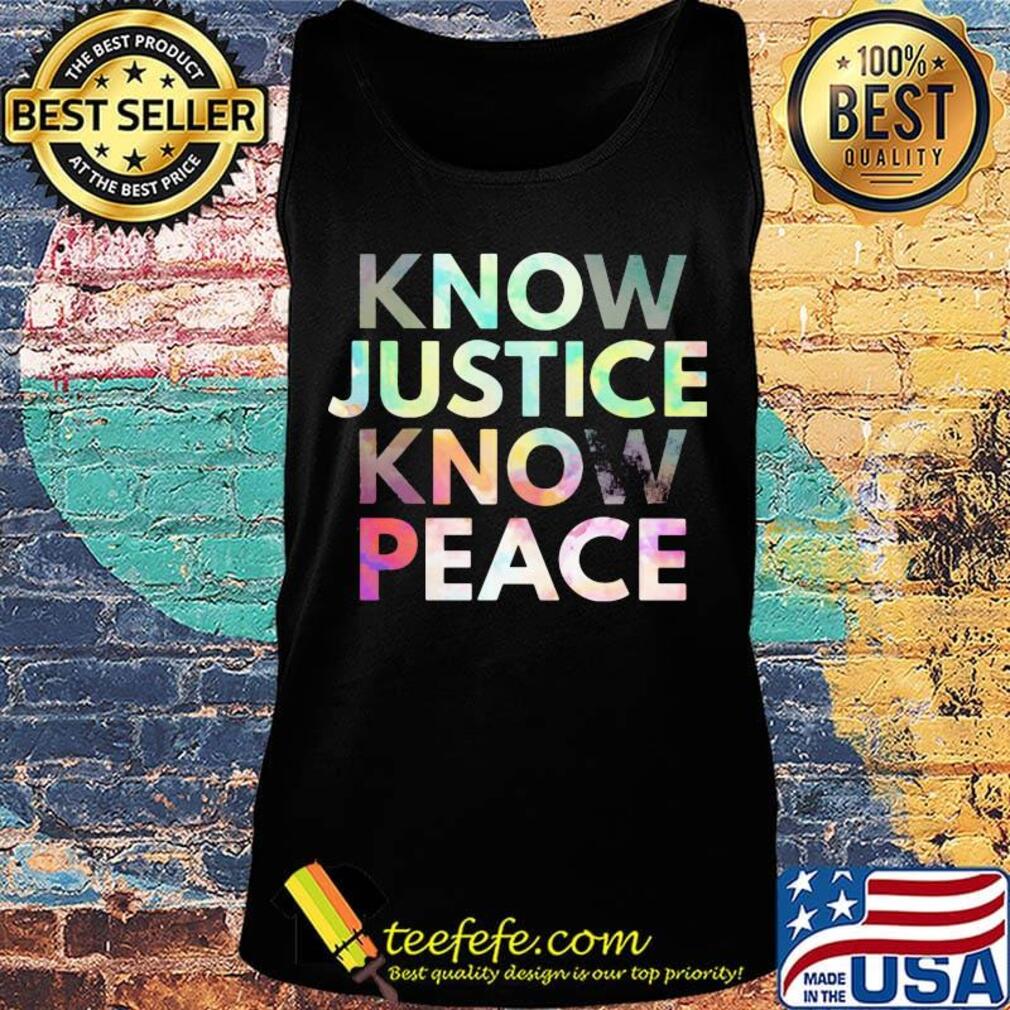 Know justice know peace s Tank top Know justice know peace s Tank top