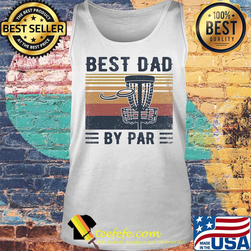 Lacrosse best dad by par happy father's day vintage retro s Tank top Lacrosse best dad by par happy father's day vintage retro s Tank top