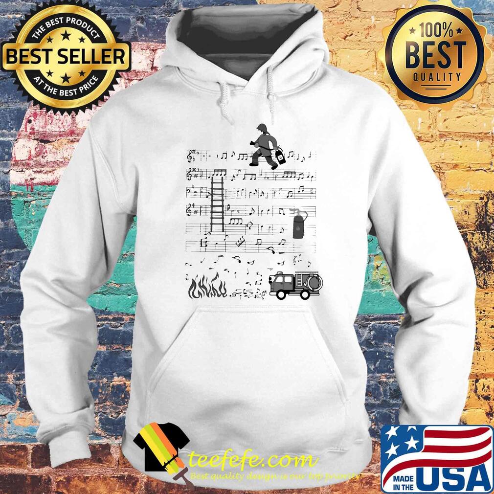 Ladder Fireman Fire Music Note Shirt Hoodie Ladder Fireman Fire Music Note Shirt Hoodie
