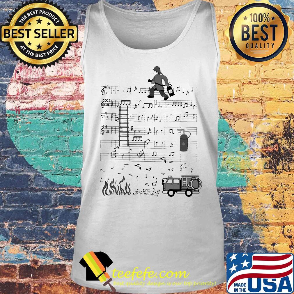 Ladder Fireman Fire Music Note Shirt Tank top Ladder Fireman Fire Music Note Shirt Tank top